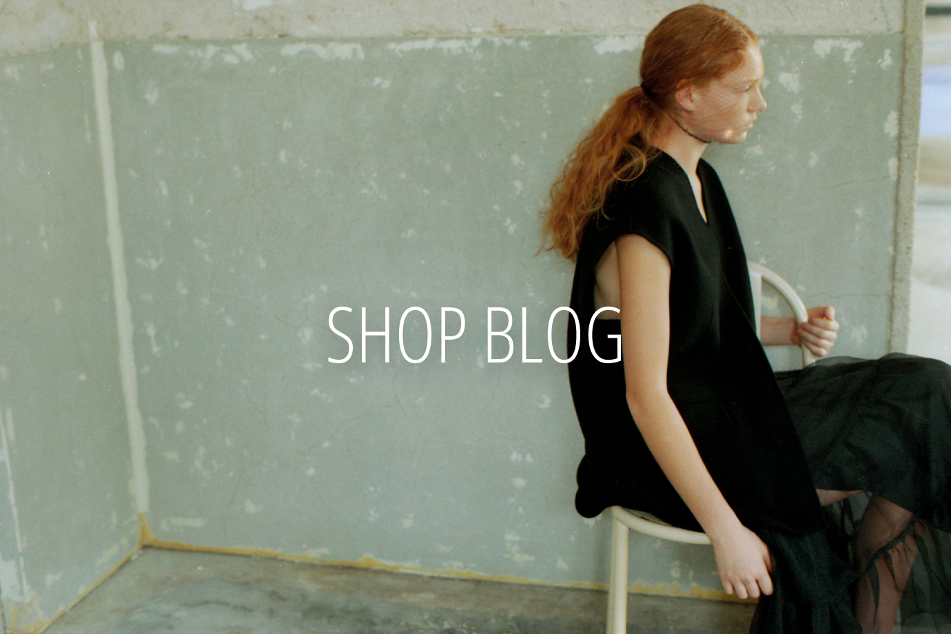 SHOP BLOG